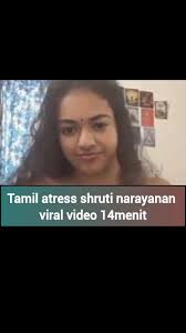 Shruti Narayanan Original Viral Video Clips , Tamil Actor Shruti Narayanan Viral Video Download Link