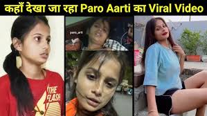 Tending Video - Paro Aarti Viral Video Original Link , TikTok Girl Paro Aarti leaked MMS Video Download Link