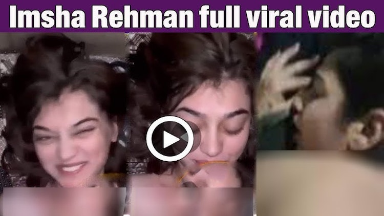 Imsha Rehman 18+ Viral Video Original Link , TikTok Star Imsha Rehman Full Video Link Download