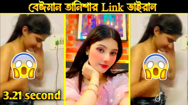Tanisha Viral Video Link , বাংলাদেশী টিকটকার মডেল তানিশার খোলামেলা নগ্ন ভাইরাল ভিডিও লিংক